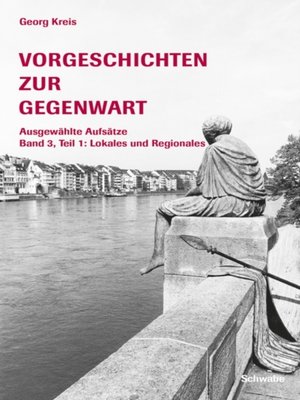 cover image of Vorgeschichten zur Gegenwart--Ausgewahlte Aufsatze Band 3, Teil 1
